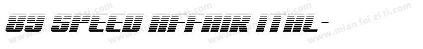89 Speed Affair Ital字体转换